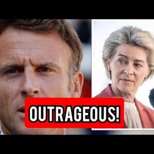 Outrageous!' Macron and VDL shamed for 'weaponising' £80bn scheme as UK takes EU to court