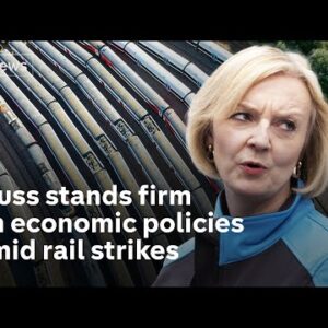 Truss stands firm on economic policies amid 24-hour rail strike