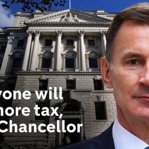 Taxes going up, says Chancellor