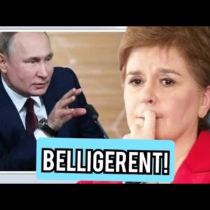 Nicola Sturgeon's plan to break up UK would put Britain at risk from 'belligerent' Putin