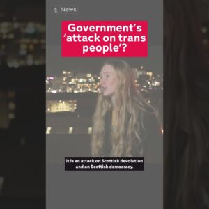 'An attack on trans people'? NUJ Scotland President criticises UK government