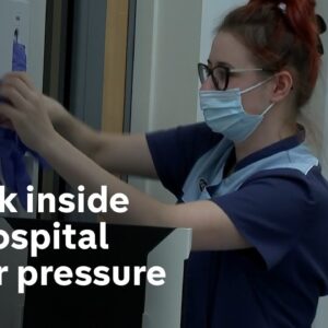 Inside UK hospital overstretched and under pressure