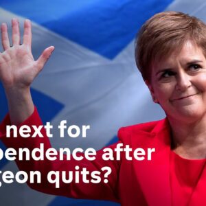 After Nicola Sturgeon’s shock resignation as Scotland’s First Minister, what comes next?