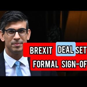 Rishi Sunak's Brexit deal set for formal sign-off today despite Tory and DUP rebellion