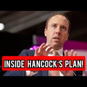 Inside Hancock’s plan to ‘frighten the pants off everyone’ about Covid